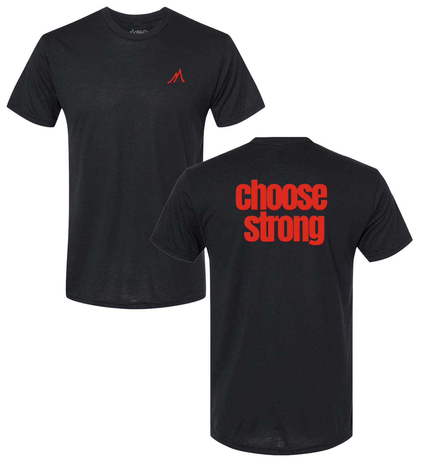 Choose Strong Red Tee